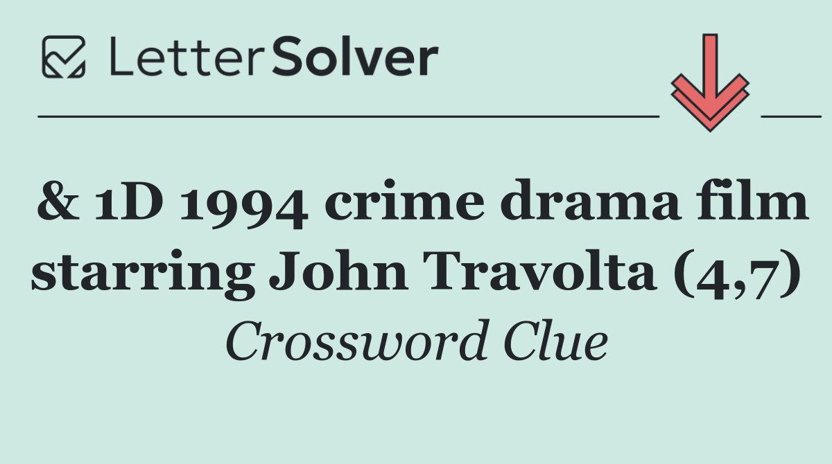 & 1D 1994 crime drama film starring John Travolta (4,7)