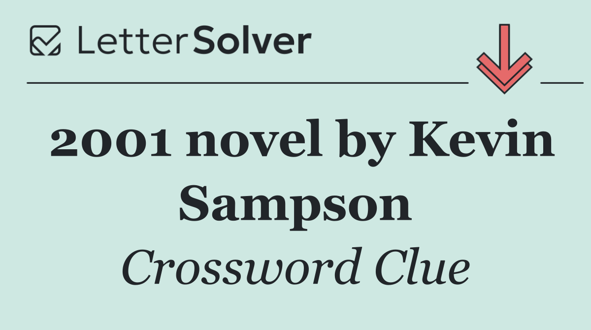 2001 novel by Kevin Sampson