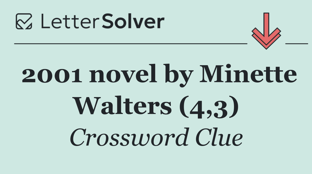 2001 novel by Minette Walters (4,3)