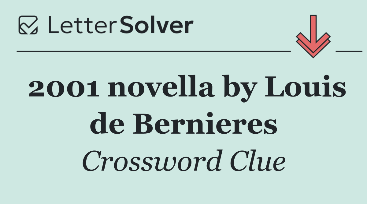 2001 novella by Louis de Bernieres