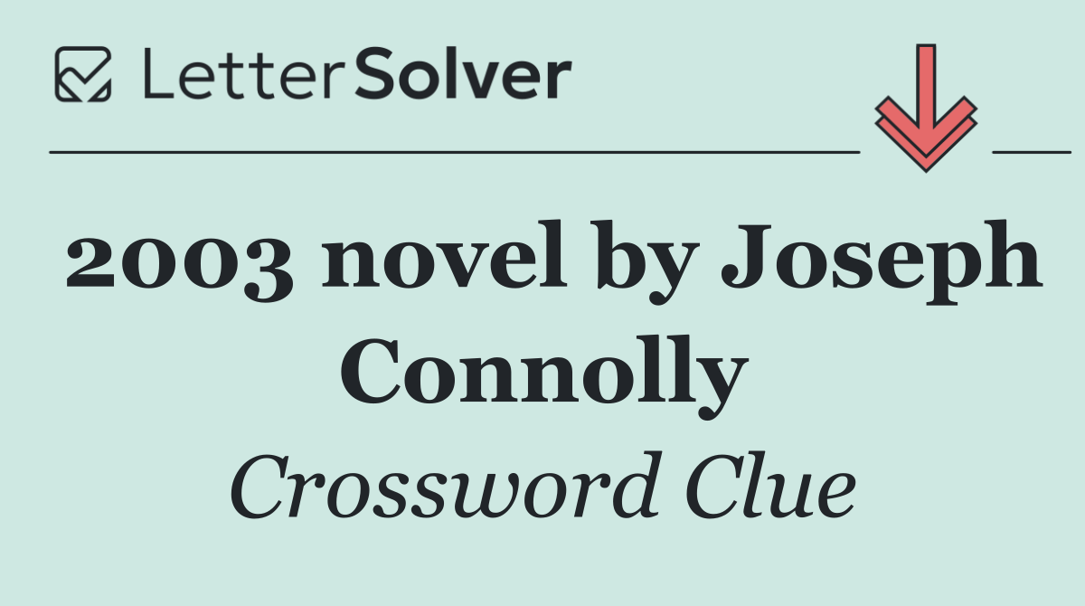 2003 novel by Joseph Connolly