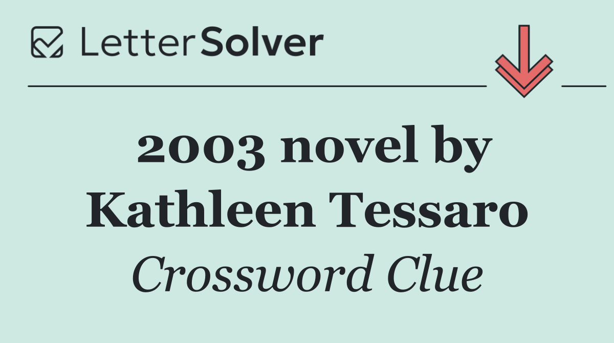 2003 novel by Kathleen Tessaro