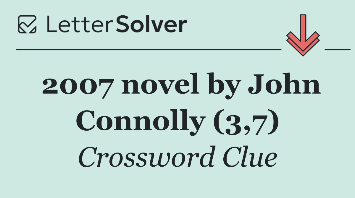2007 novel by John Connolly (3,7)