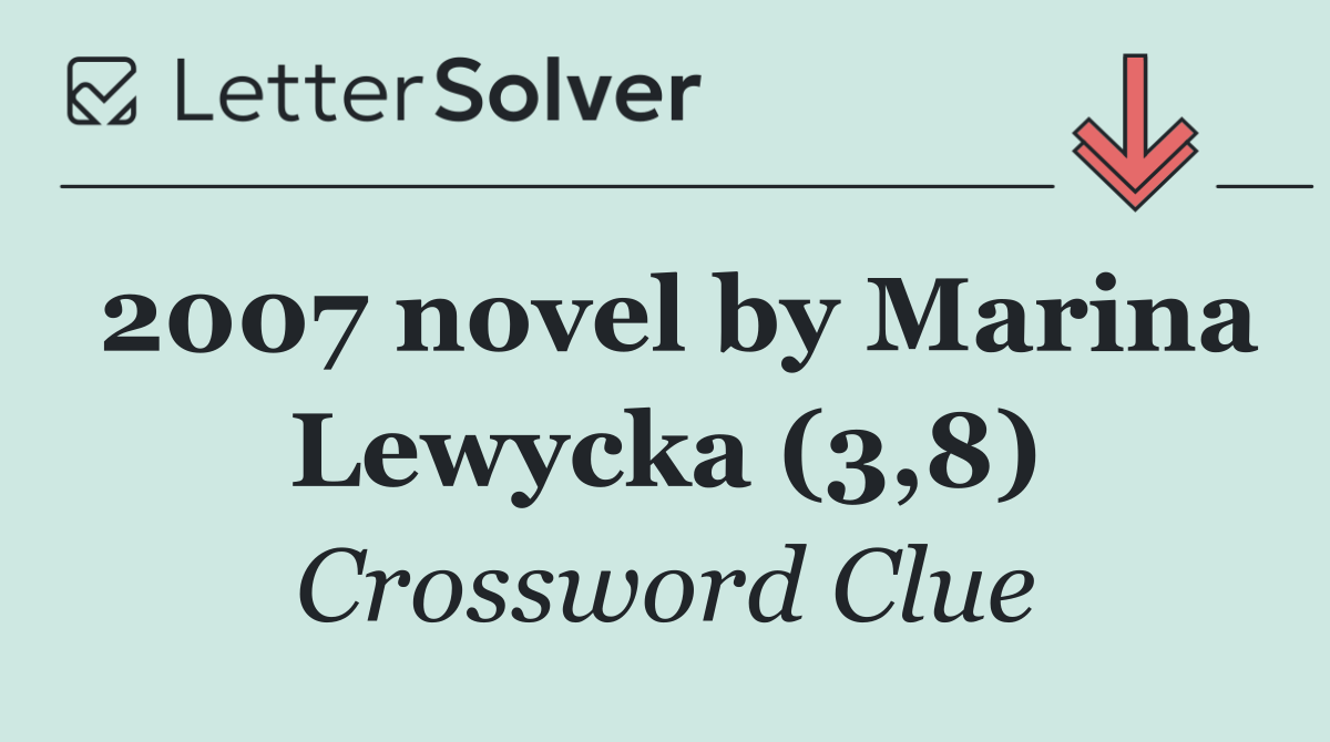 2007 novel by Marina Lewycka (3,8)