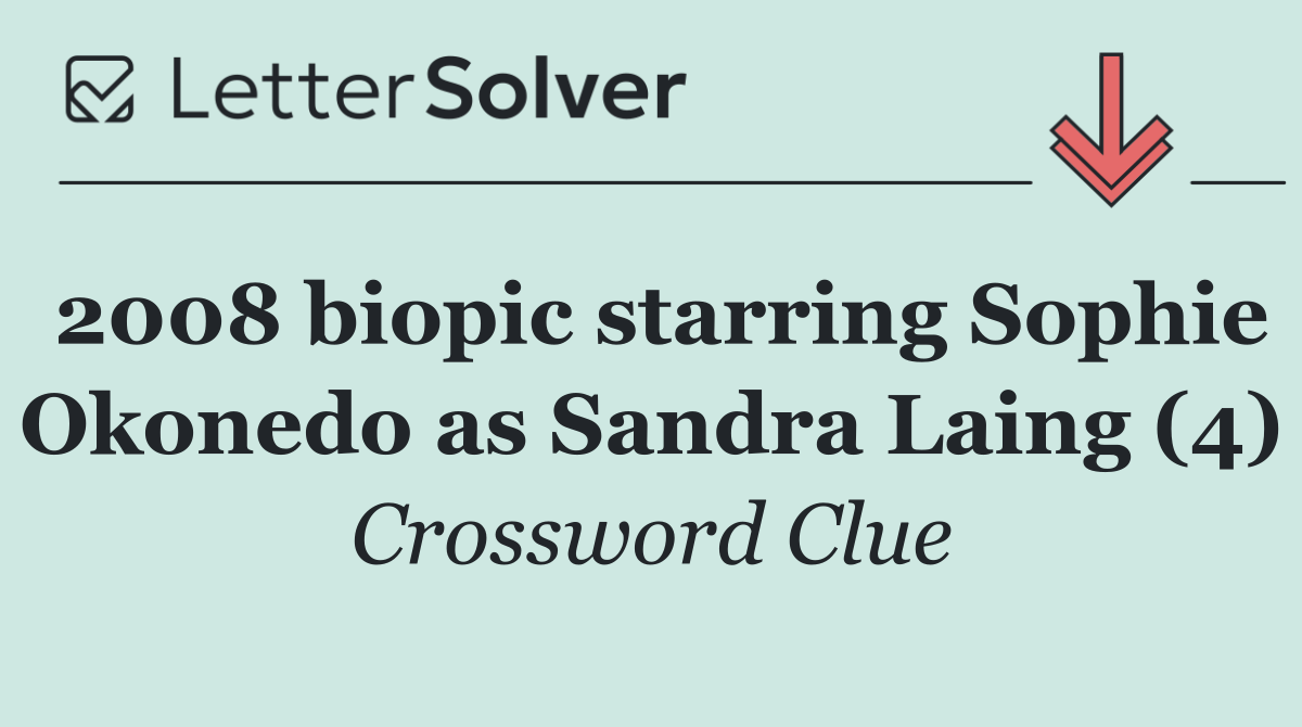 2008 biopic starring Sophie Okonedo as Sandra Laing (4)