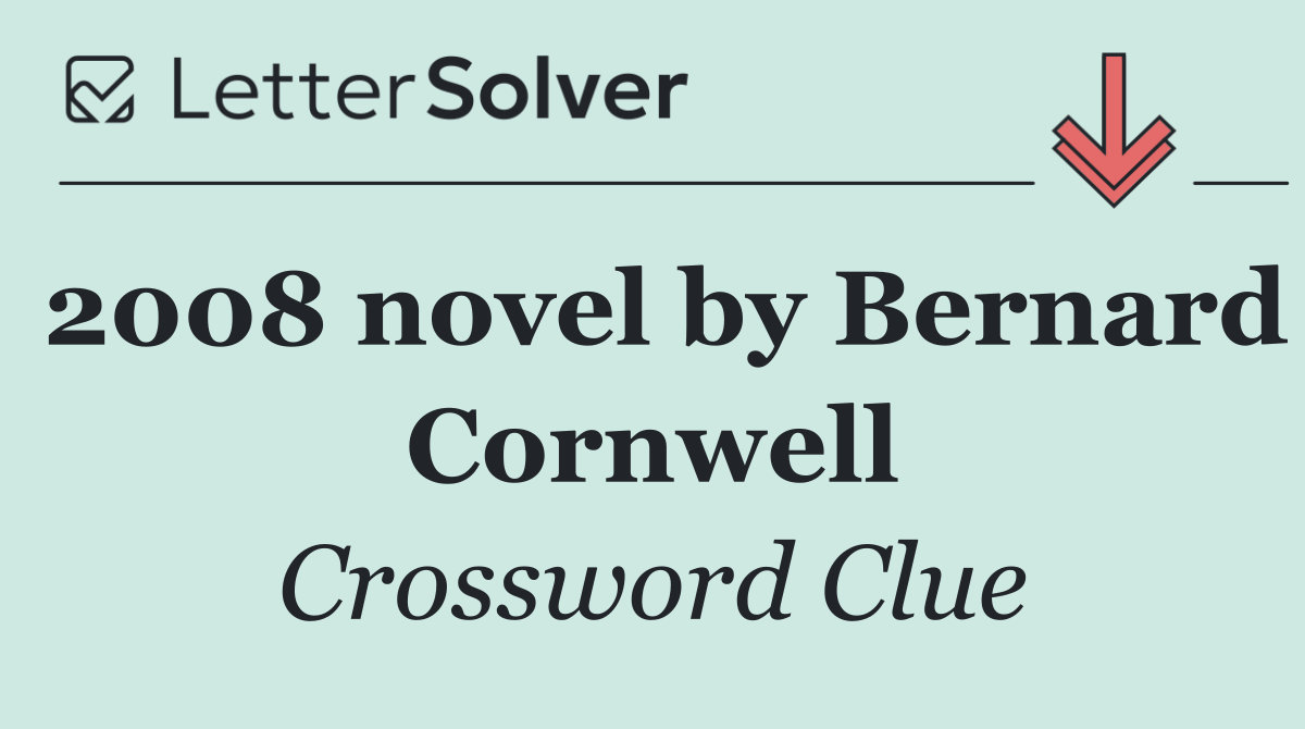 2008 novel by Bernard Cornwell