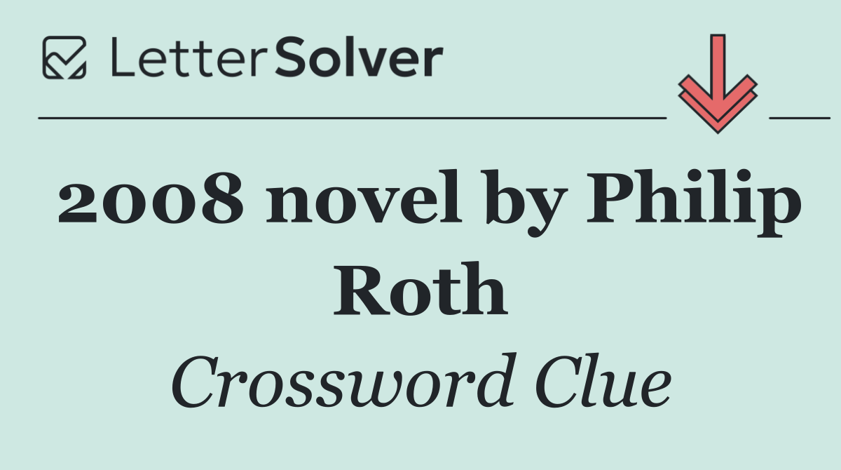 2008 novel by Philip Roth