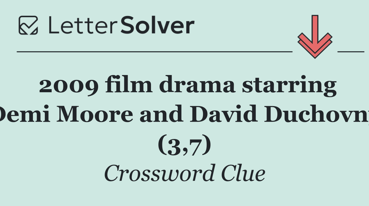 2009 film drama starring Demi Moore and David Duchovny (3,7)