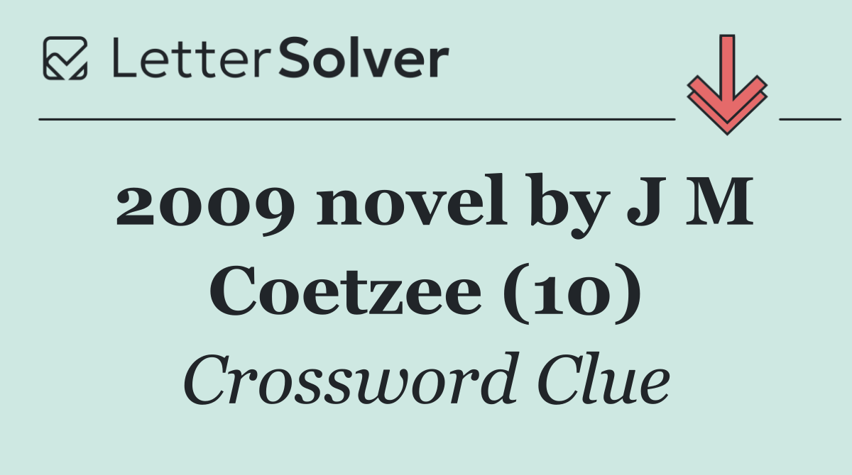 2009 novel by J M Coetzee (10)