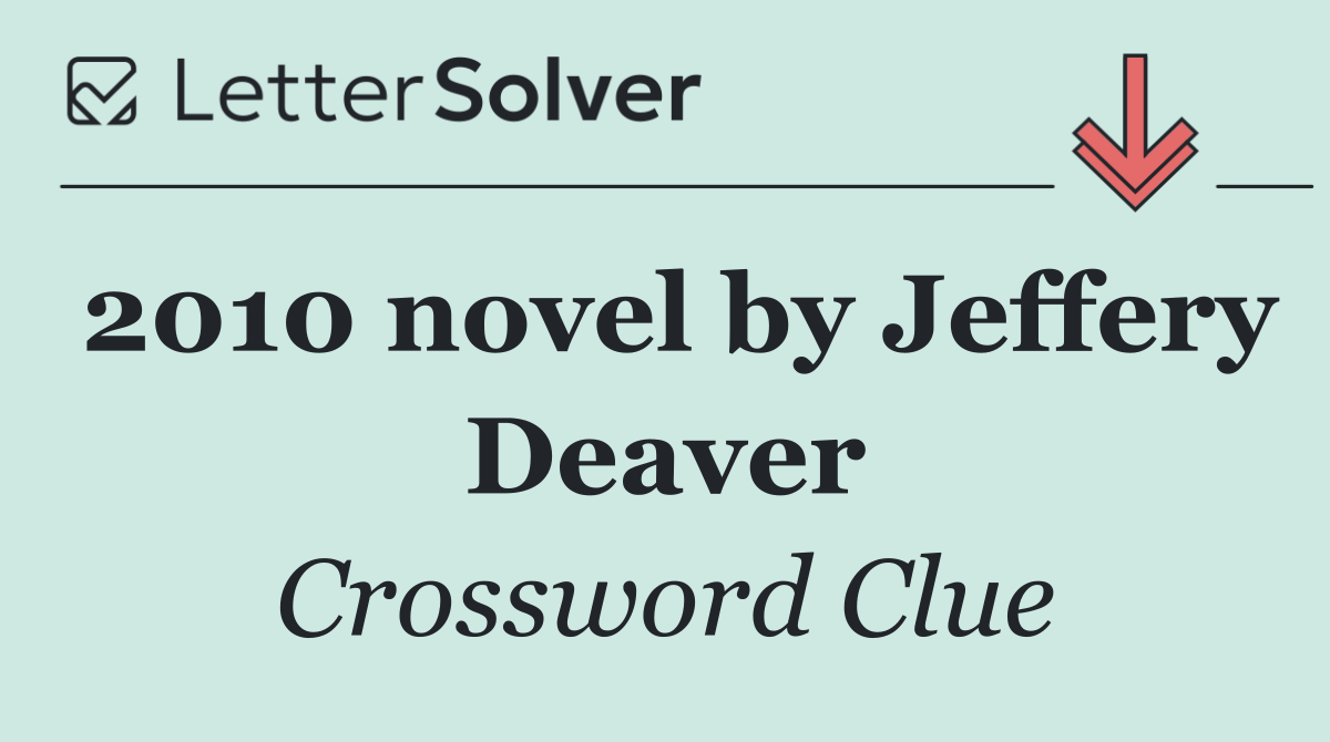 2010 novel by Jeffery Deaver