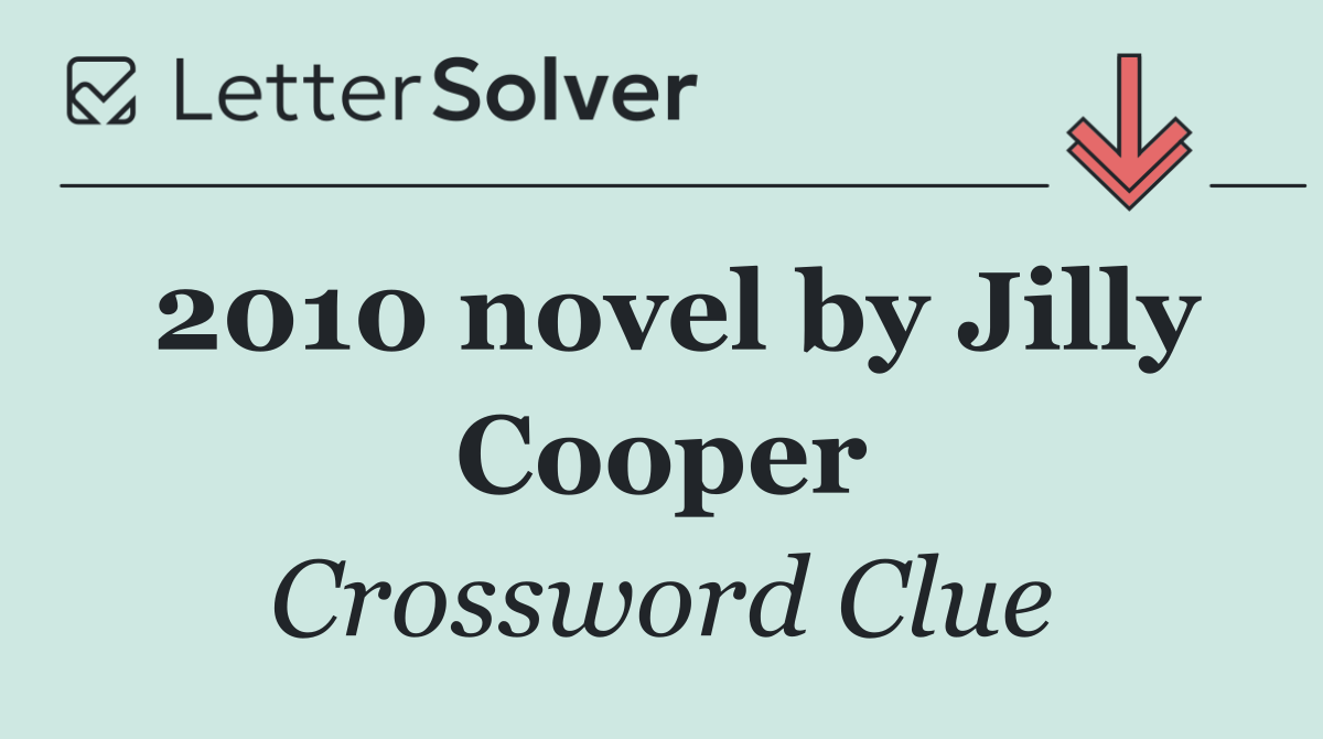 2010 novel by Jilly Cooper