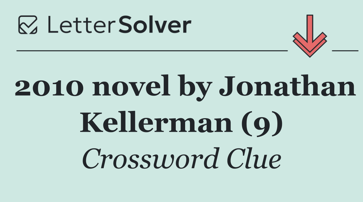 2010 novel by Jonathan Kellerman (9)