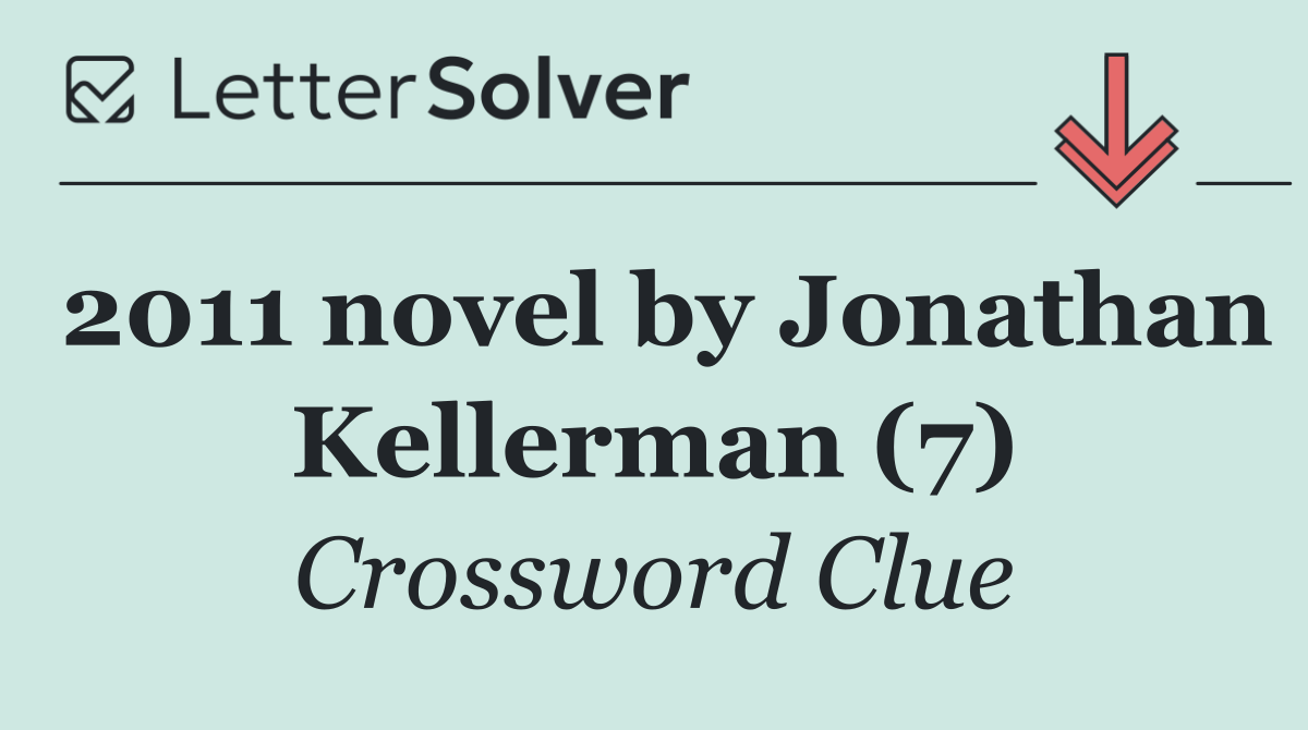 2011 novel by Jonathan Kellerman (7)