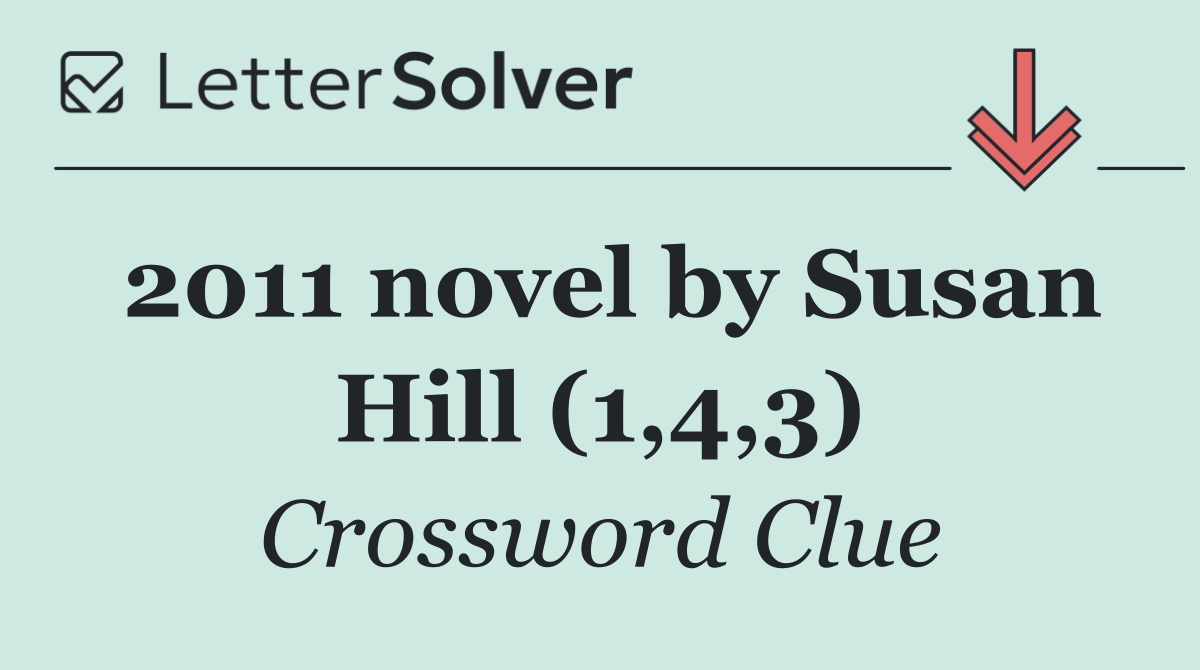 2011 novel by Susan Hill (1,4,3)