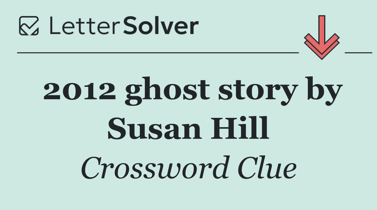 2012 ghost story by Susan Hill