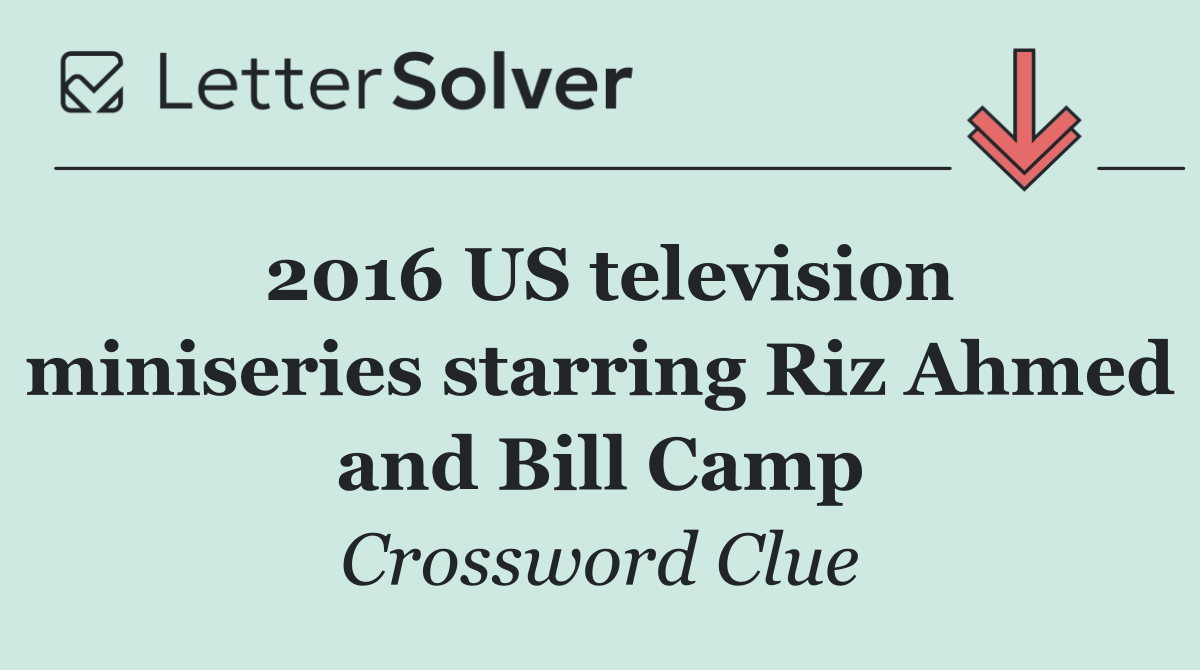 2016 US television miniseries starring Riz Ahmed and Bill Camp