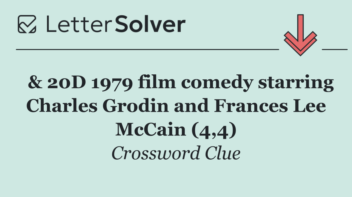  & 20D 1979 film comedy starring Charles Grodin and Frances Lee McCain (4,4)