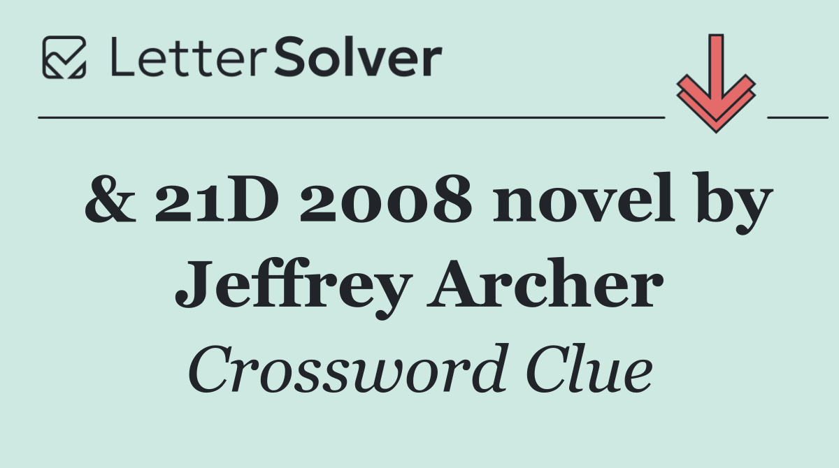& 21D 2008 novel by Jeffrey Archer