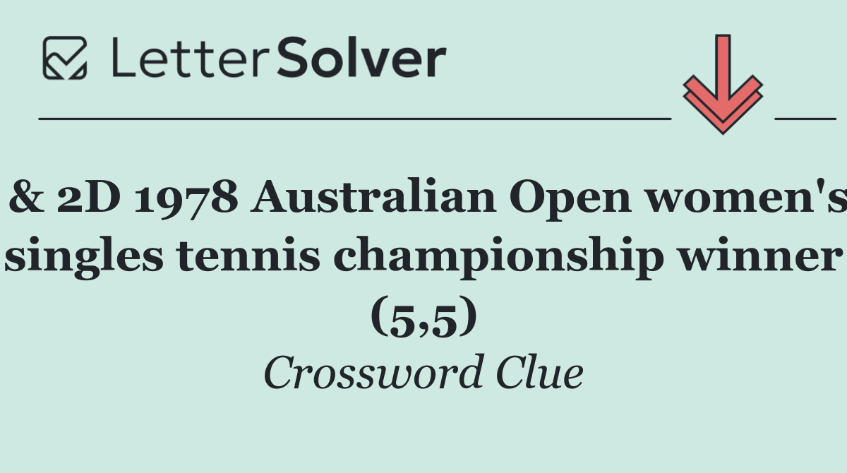 & 2D 1978 Australian Open women's singles tennis championship winner (5,5)