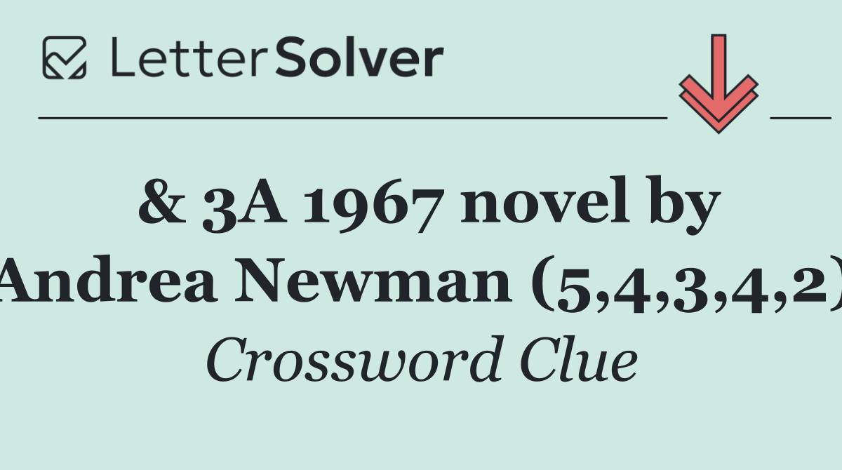 & 3A 1967 novel by Andrea Newman (5,4,3,4,2)
