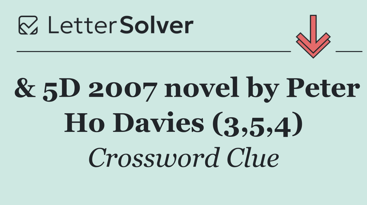 & 5D 2007 novel by Peter Ho Davies (3,5,4)