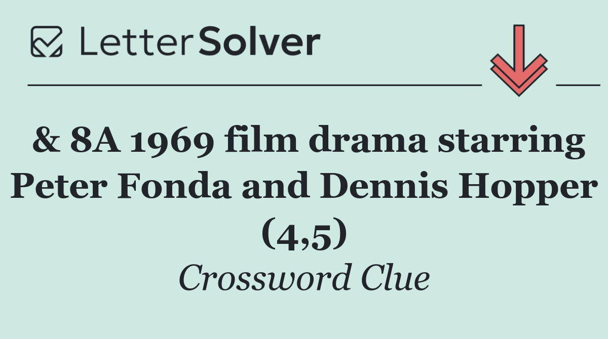 & 8A 1969 film drama starring Peter Fonda and Dennis Hopper (4,5)