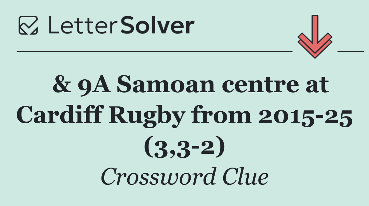  & 9A Samoan centre at Cardiff Rugby from 2015 25 (3,3 2)