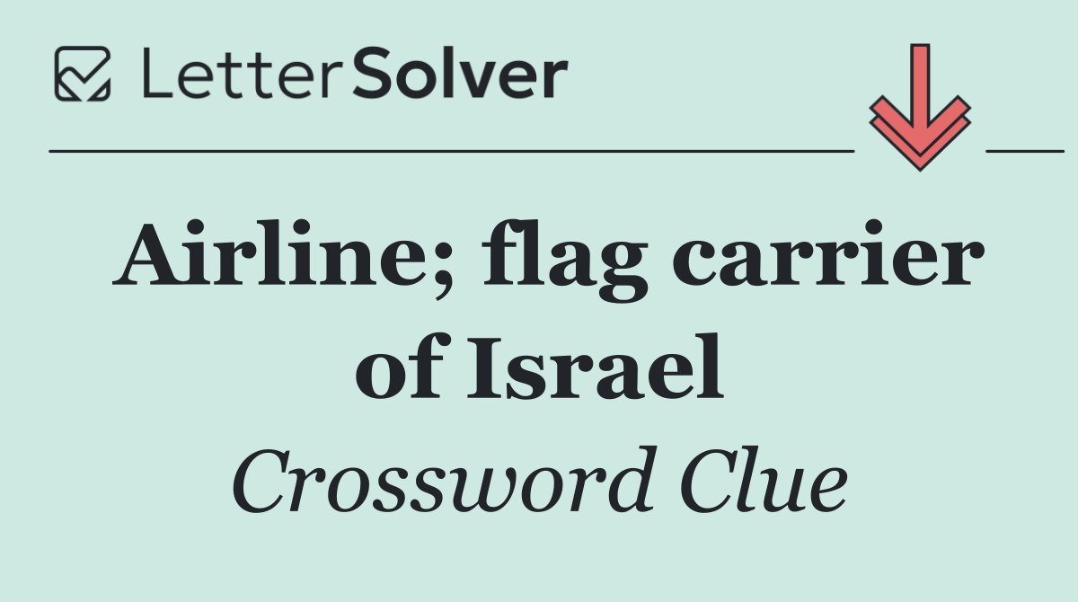 Airline; flag carrier of Israel