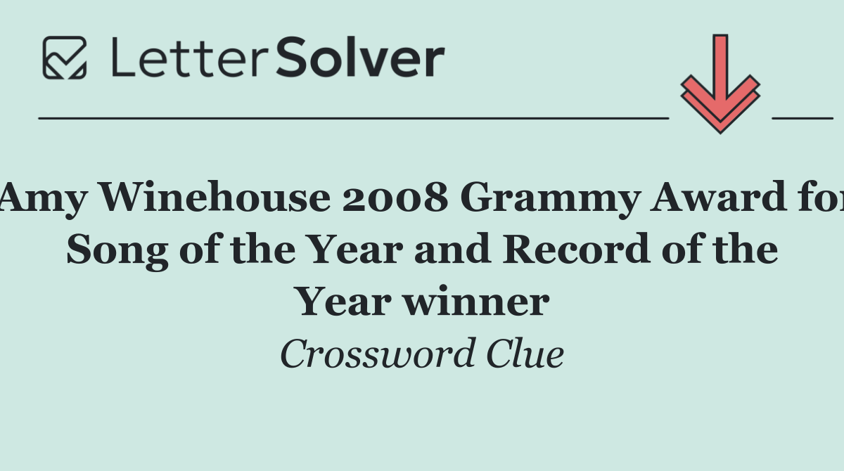 Amy Winehouse 2008 Grammy Award for Song of the Year and Record of the Year winner