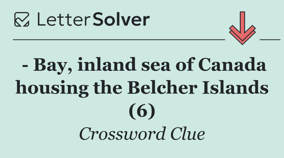  Bay, inland sea of Canada housing the Belcher Islands (6)