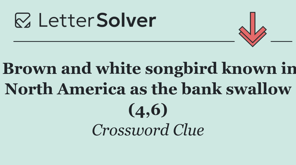 Brown and white songbird known in North America as the bank swallow (4,6)