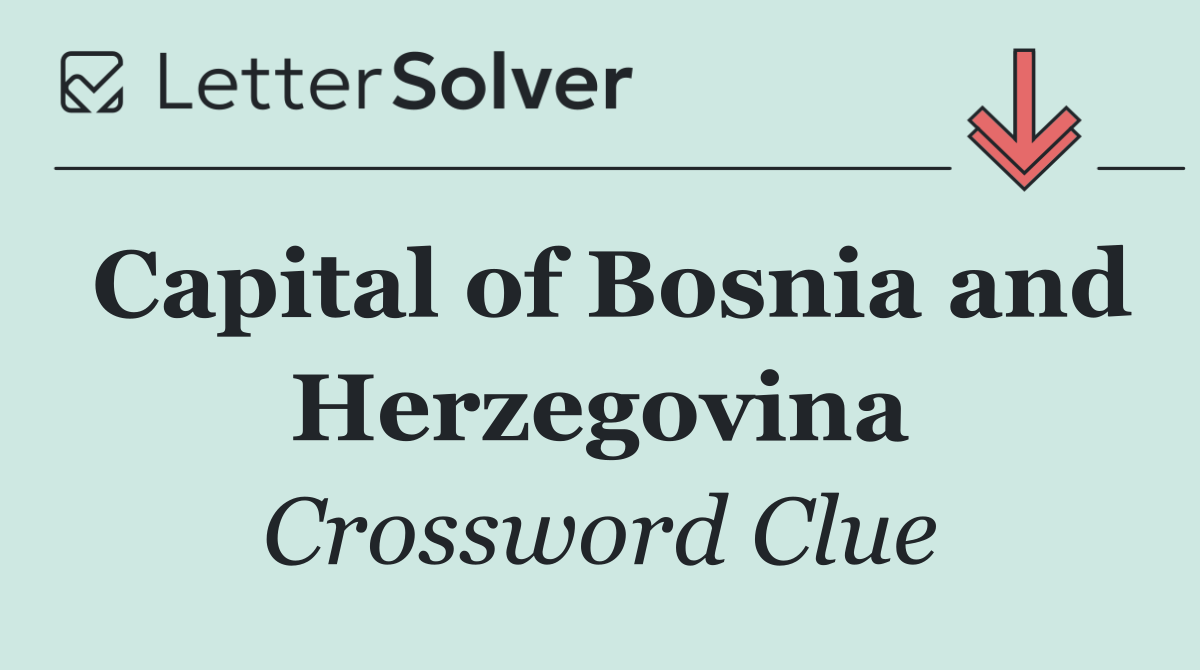 Capital of Bosnia and Herzegovina
