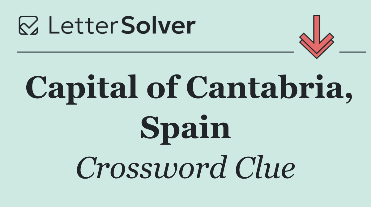 Capital of Cantabria, Spain