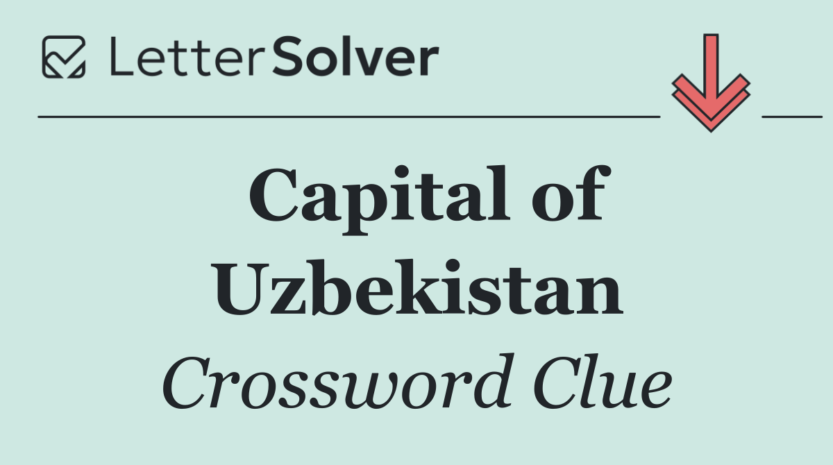 Capital of Uzbekistan