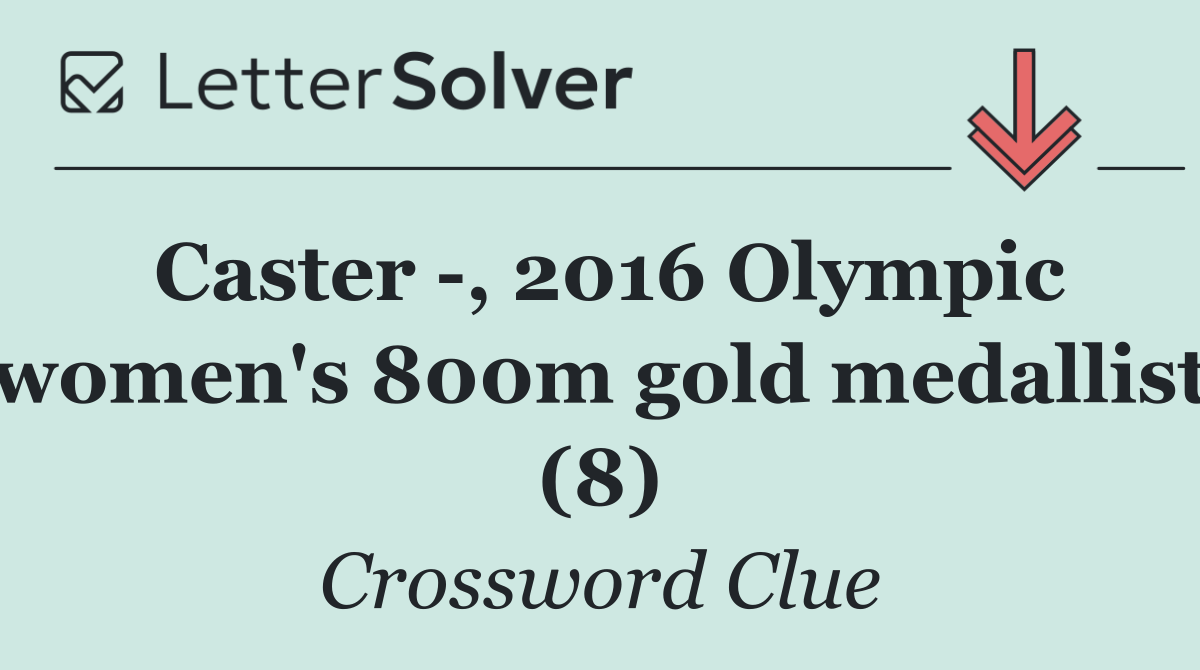 Caster  , 2016 Olympic women's 800m gold medallist (8)