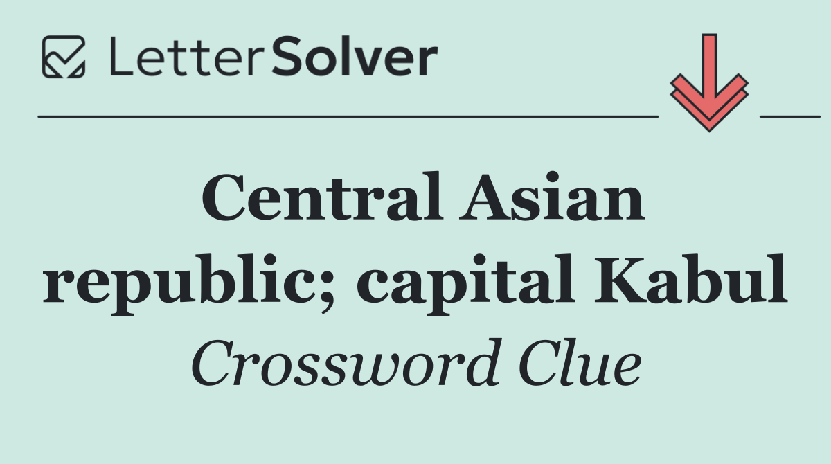 Central Asian republic; capital Kabul