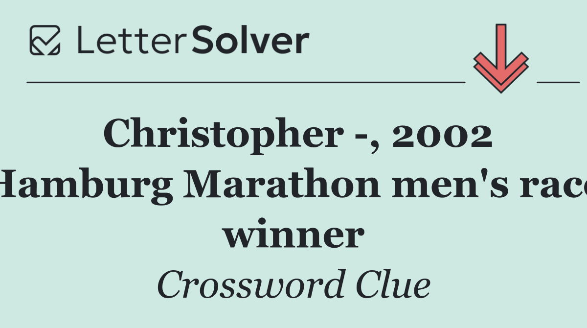 Christopher  , 2002 Hamburg Marathon men's race winner