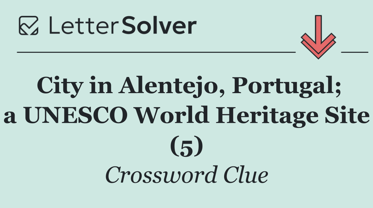 City in Alentejo, Portugal; a UNESCO World Heritage Site (5)