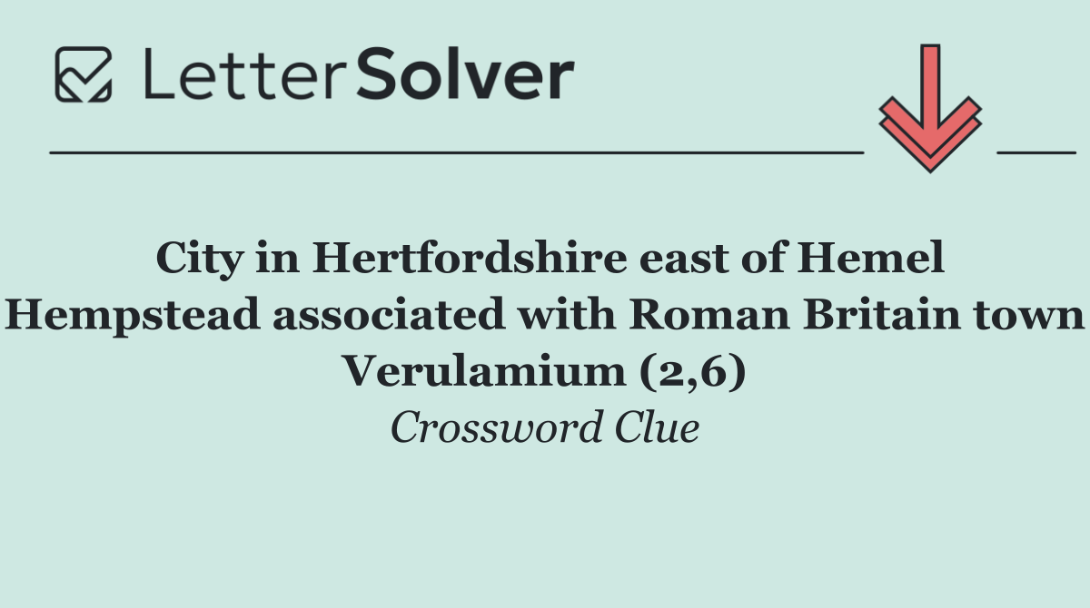 City in Hertfordshire east of Hemel Hempstead associated with Roman Britain town Verulamium (2,6)