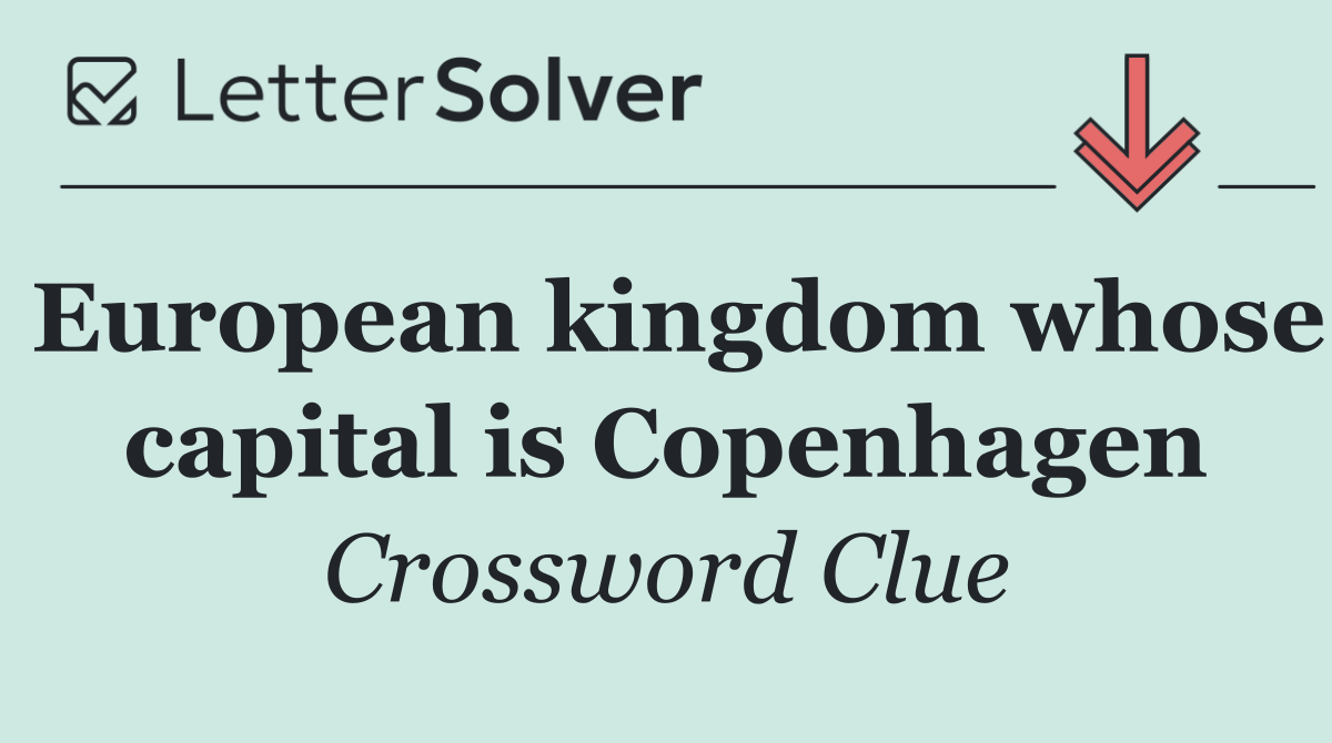 European kingdom whose capital is Copenhagen