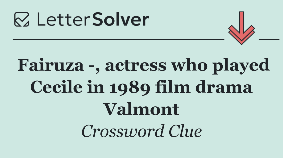 Fairuza  , actress who played Cecile in 1989 film drama Valmont