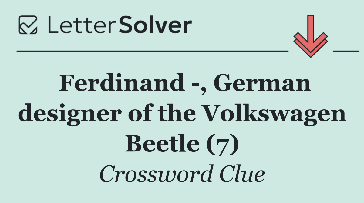 Ferdinand  , German designer of the Volkswagen Beetle (7)