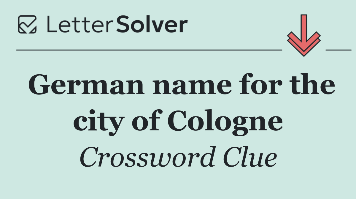 German name for the city of Cologne