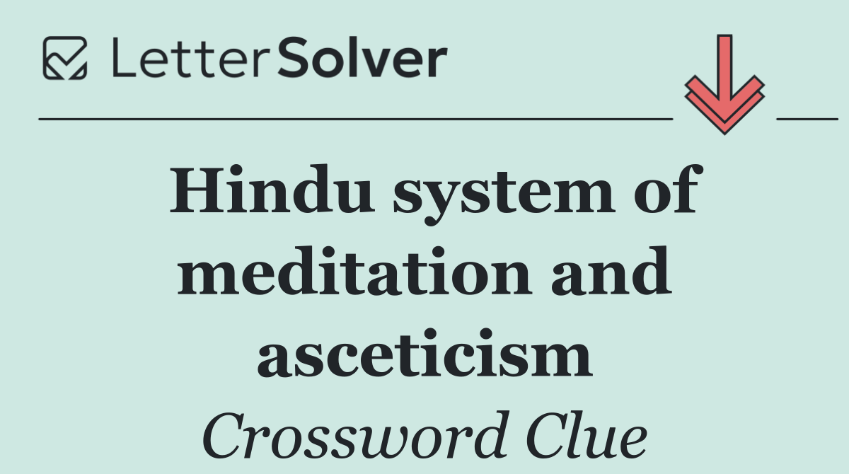 Hindu system of meditation and asceticism
