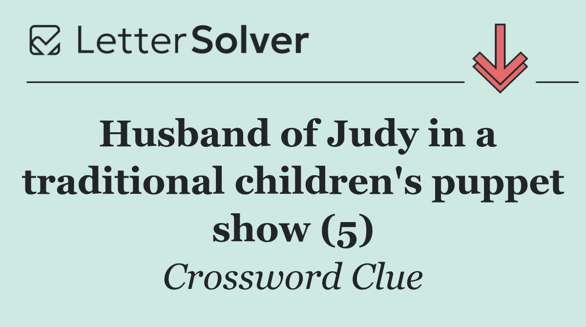 Husband of Judy in a traditional children's puppet show (5)