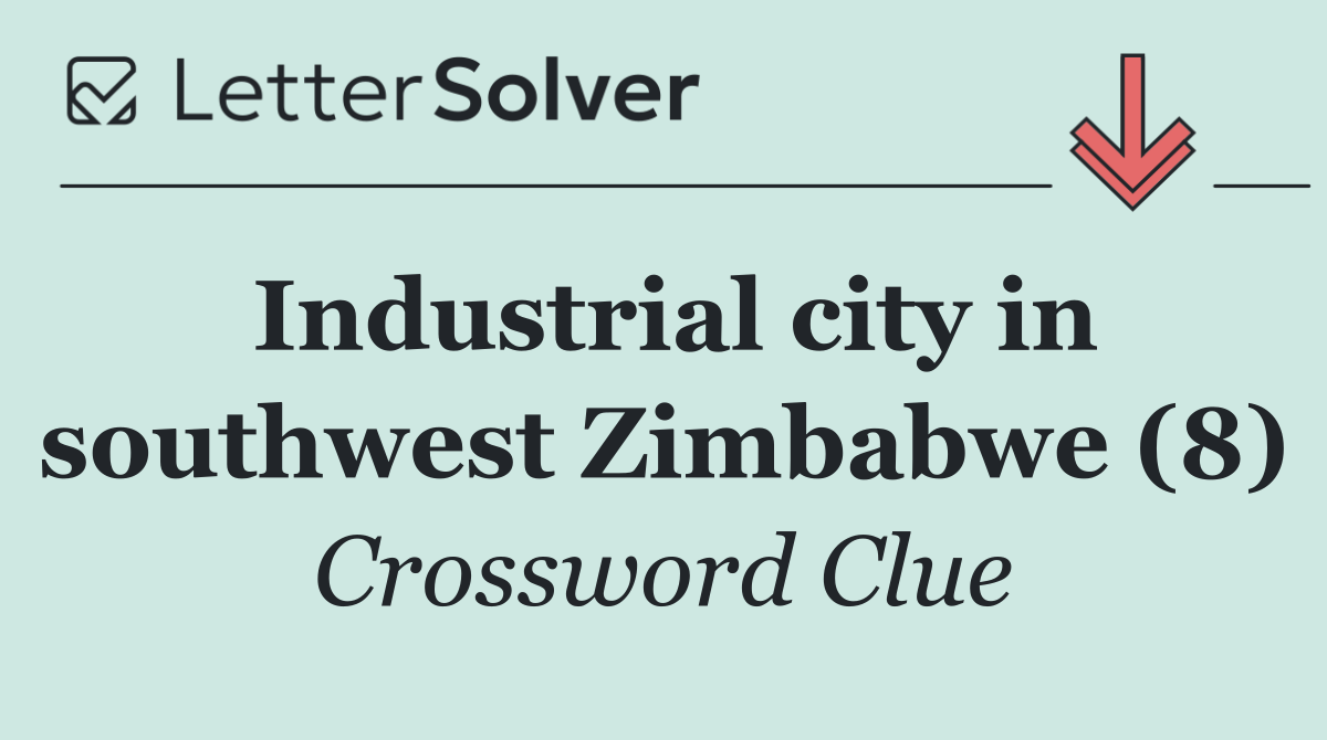 Industrial city in southwest Zimbabwe (8)