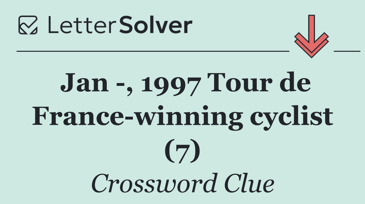 Jan  , 1997 Tour de France winning cyclist (7)