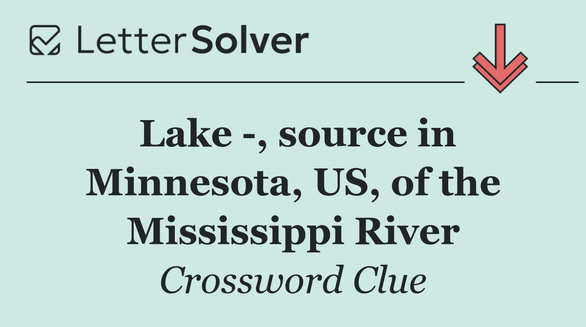 Lake  , source in Minnesota, US, of the Mississippi River