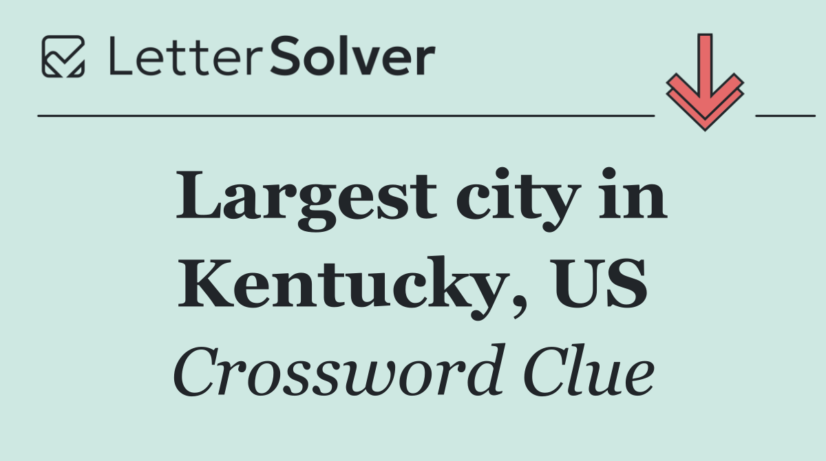 Largest city in Kentucky, US