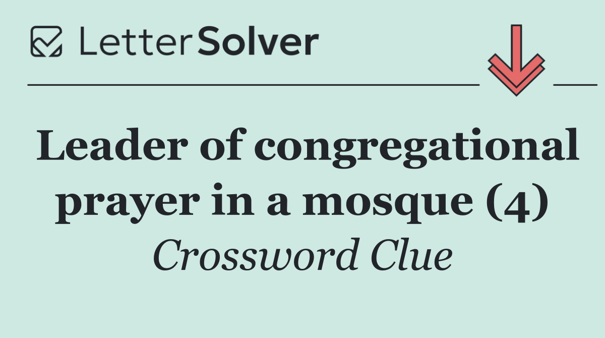 Leader of congregational prayer in a mosque (4)